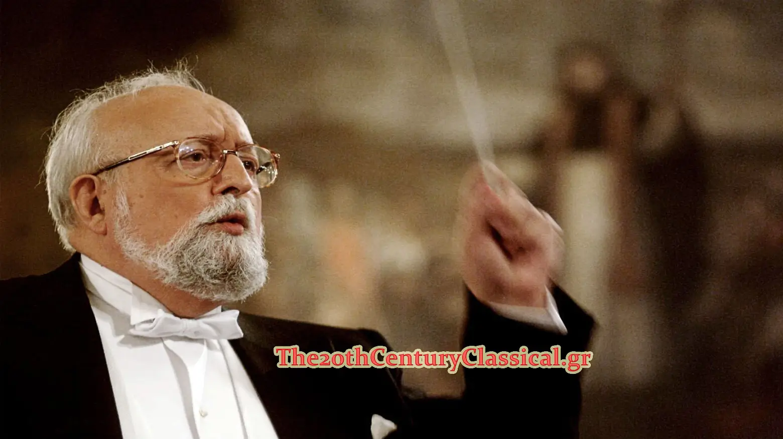 Αφιέρωμα του The20thCenturyClassical.gr καιThe 20th Century Classical Radio στον μεγάλο συνθέτη κλασικής μουσικής Krzysztof Penderecki